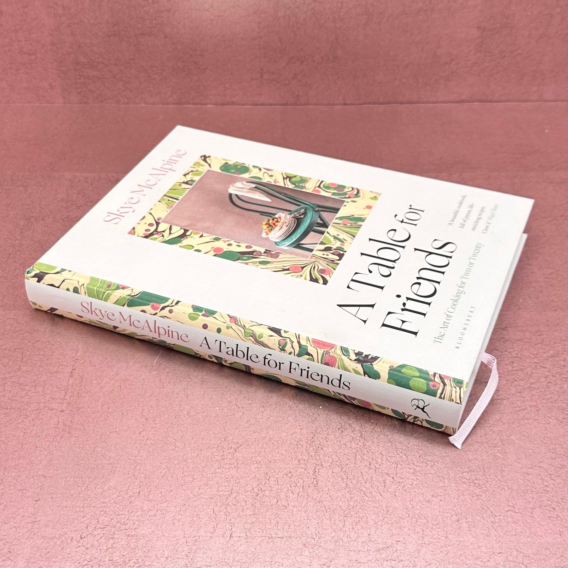 A Table for Friends: The Art of Cooking for Two or Twenty